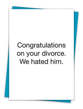 We Hated Him Card